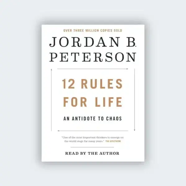 12 Rules for Life book by Jordan B. Peterson