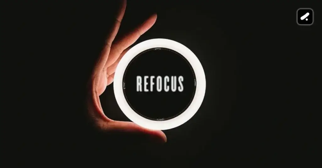 Refocus and Re-energize - A Step to bounce back from setbacks